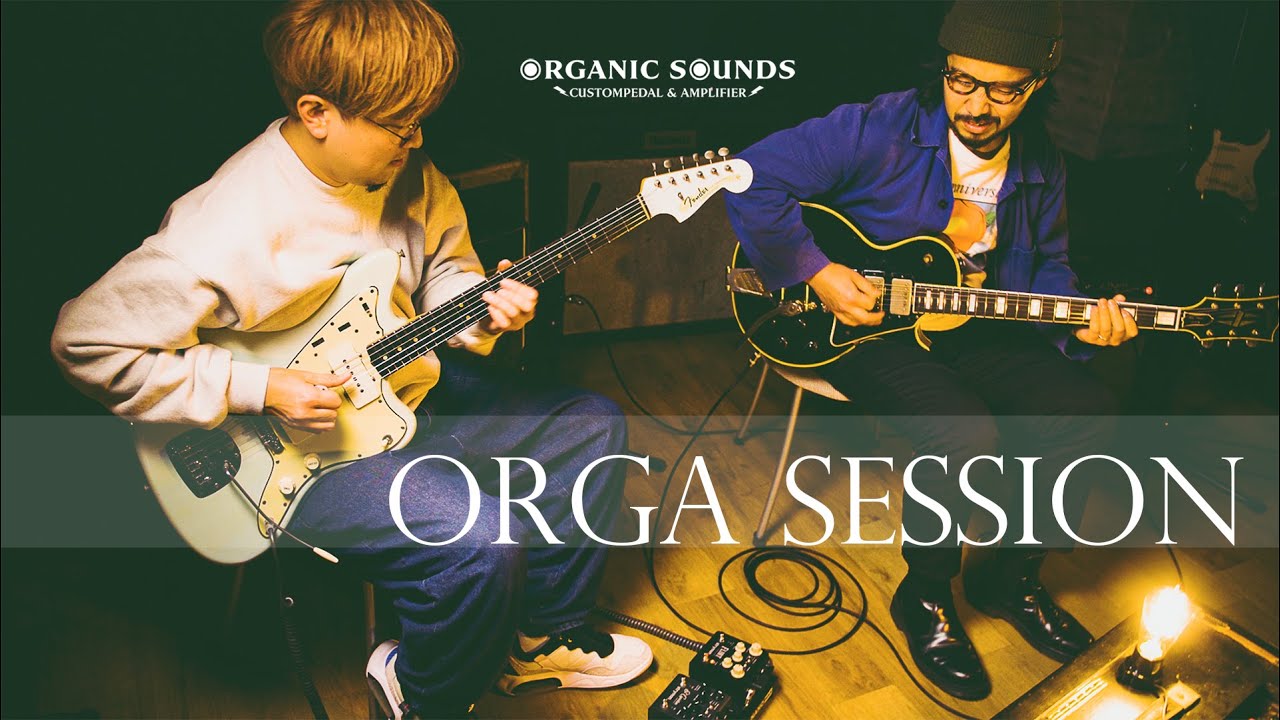 Organic Drive “Hades” Movie｜ORGA Session 編