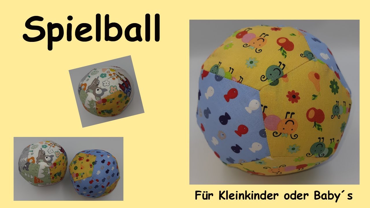 Spielball für Kleinkinder und Baby´s I Schritt für Schritt erklärt I Kostenloses Schnittmuster