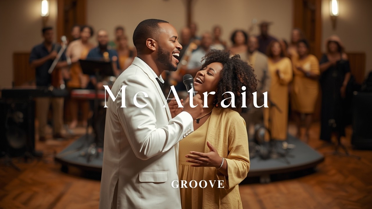 Me Atraiu | Louvor Groove para Adoração