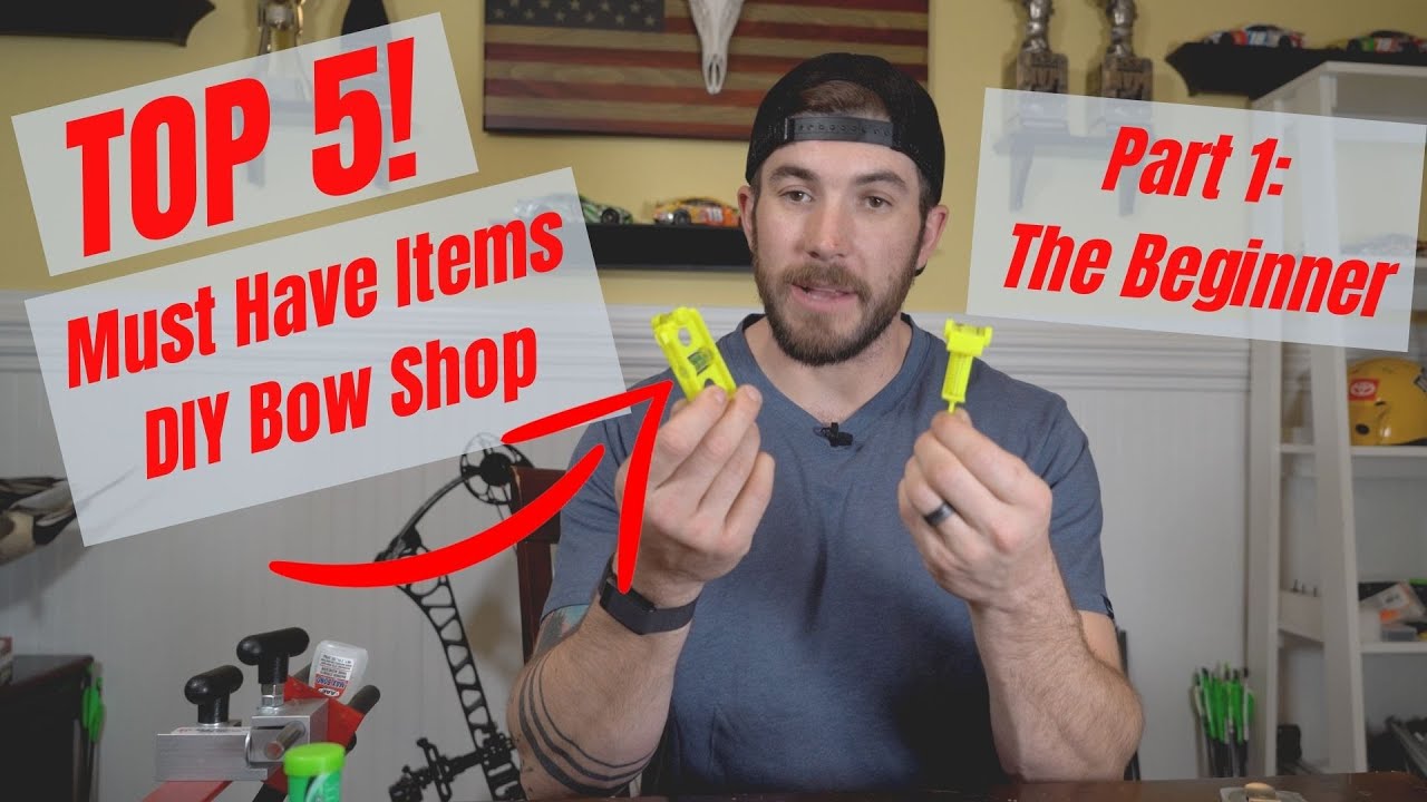 Top 5 Items To Start Your Own DIY Bow Shop   ||  BONUS! How To Tie a D-Loop