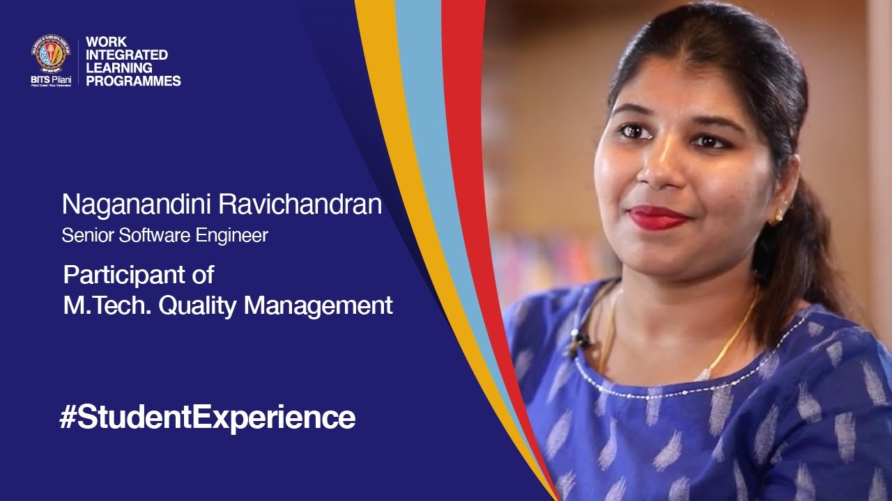 Student Speak | Naganandini Ravichandran | M.Tech. Quality Management for working professionals