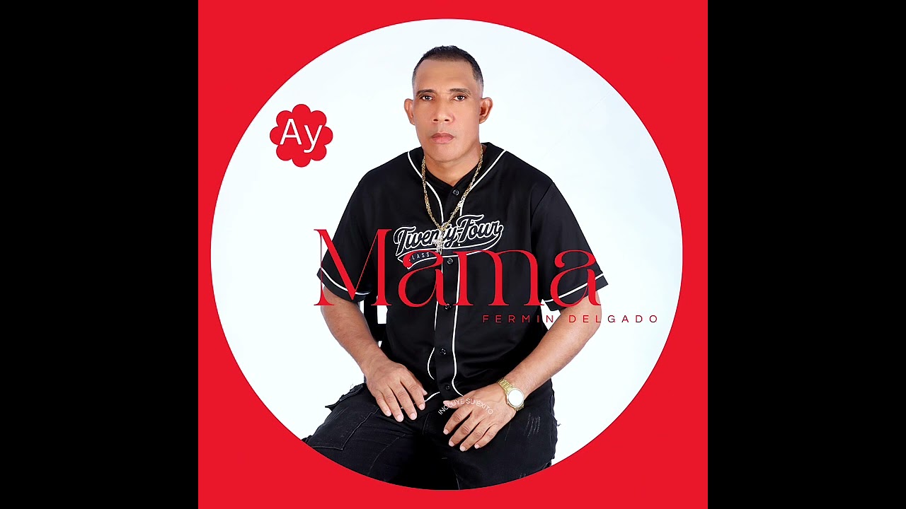 Ay mamá (official )