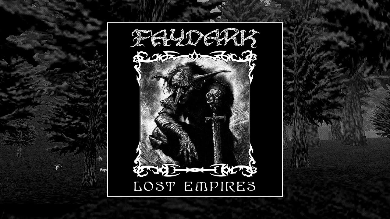 Faydark - Lost Empires (2025) [DARK DUNGEON MUSIC, Old School Dungeon Synth]