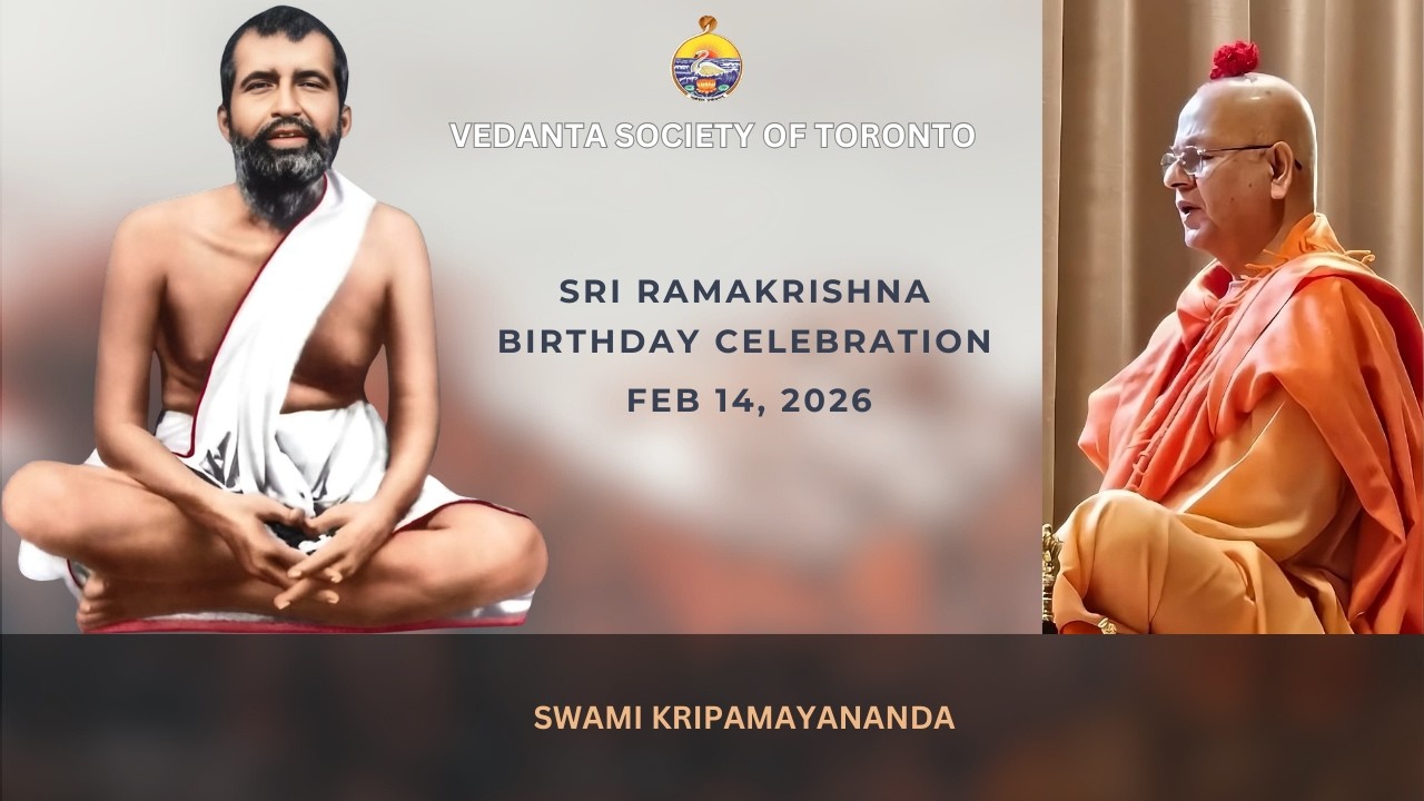 Sri Ramakrishna Birthday Celebration | LIVE | Vedanta Society of Toronto | Feb 14, 2026 | 11 AM.