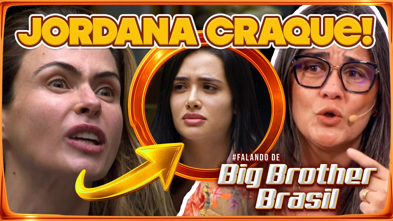 📛BBB26: JORDANA PROTAGONISTA! Desmascara Ana Paula que PISTOLA e o VEXAME de Floss, Milena e Boneco!