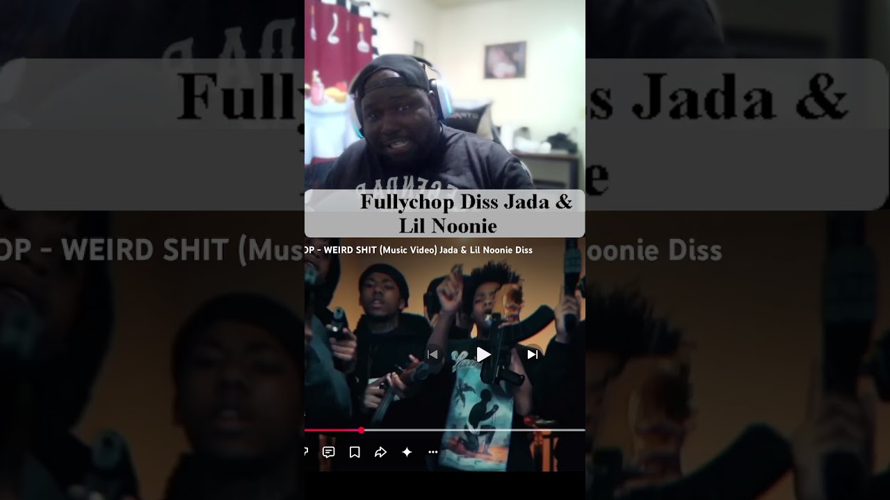 Fullychop diss Jada and Lil Noonie