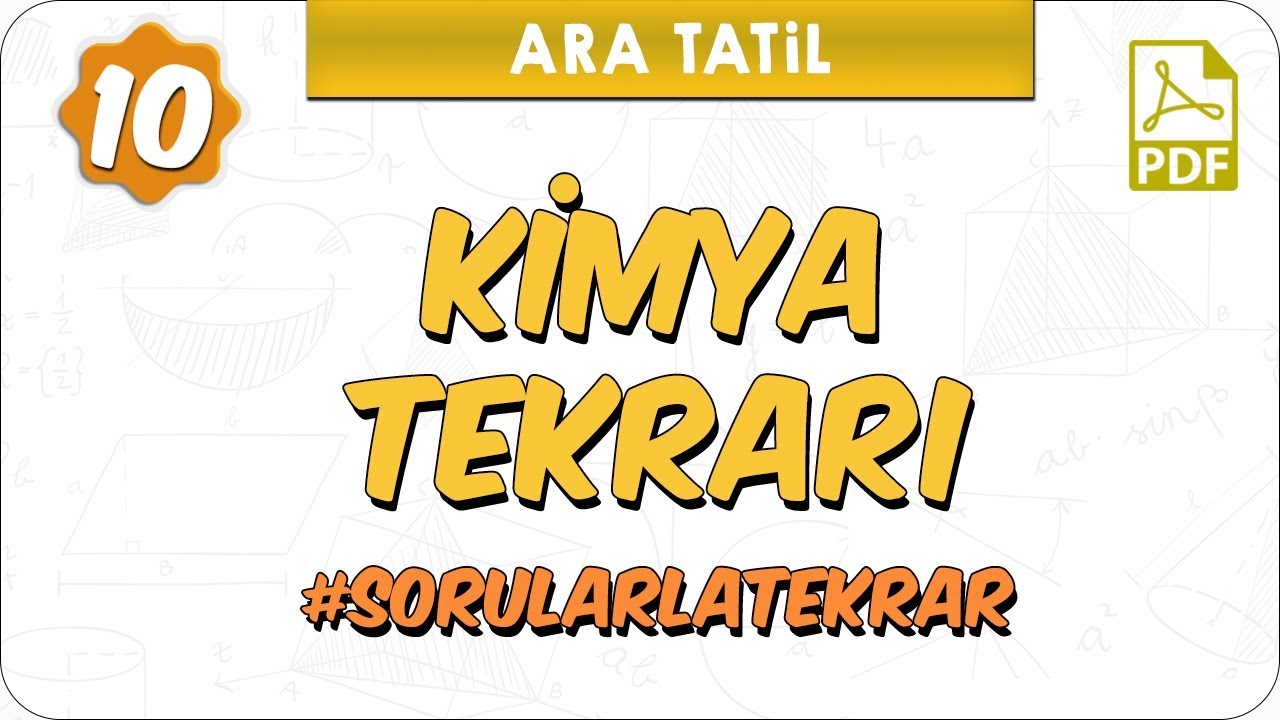 10. Sınıf Ara Tatil Kimya Tekrarı