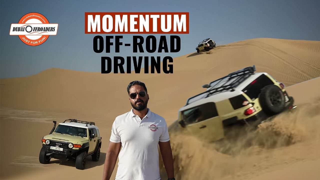 MOMENTUM | OFF-ROAD Driving  | DUBAI OFFROADERS