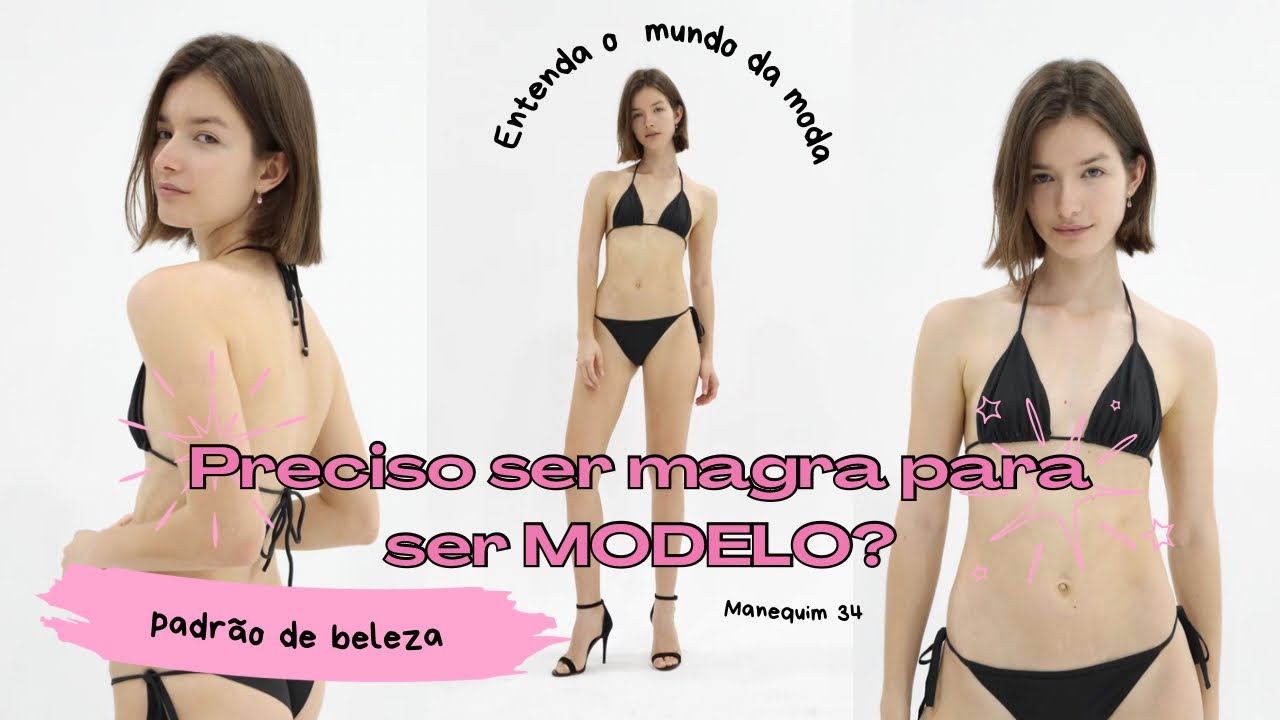 Preciso ser magra para ser modelo? part 2 - Pati Tonin