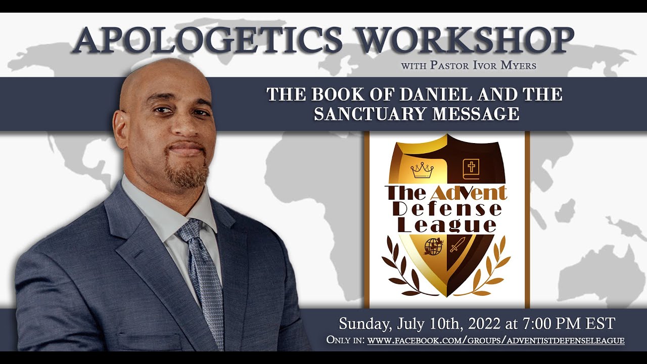 Daniel and the Sanctuary Message, with Pastor Ivor Myers