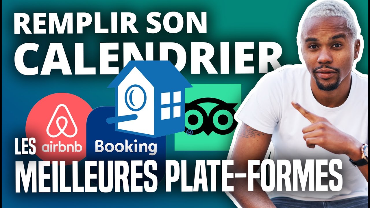 Airbnb, Booking, Abritel...Quelle plateforme pour booster la visibilit&eacute; de sa location courte dur&eacute;e?