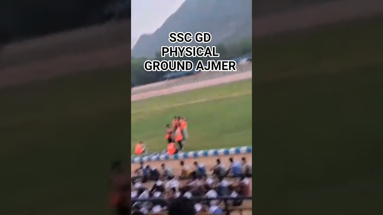 SSC GD PHYSICAL GROUND AJMER || CRPF GC1 AJMER | 