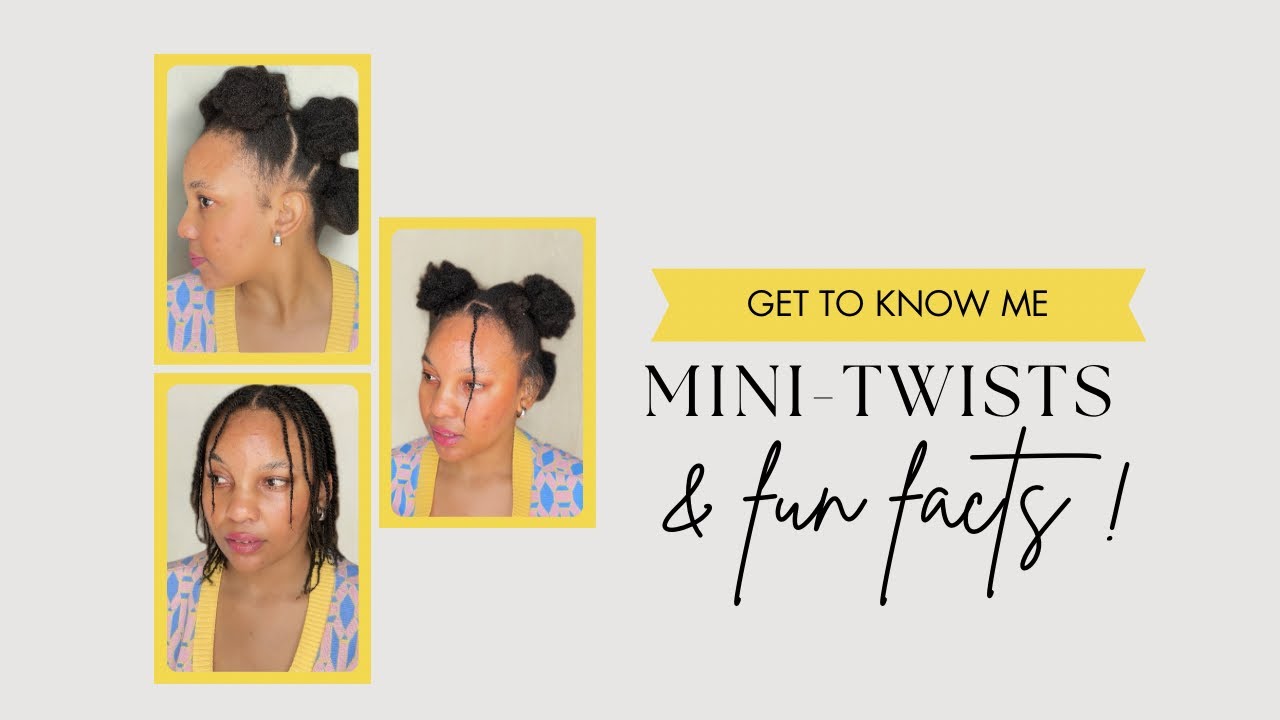 Get to know me | Mini-twists