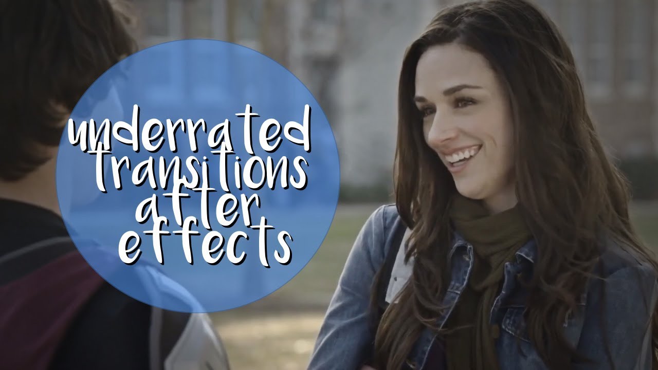 underrated transitions (after effects)