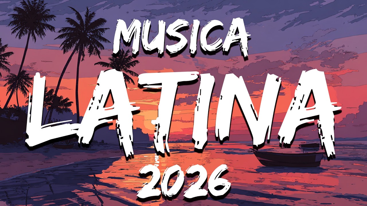 POP LATINO MIX 2026 🍉 LO MÁS NUEVO DEL MARZO 2026 | MUSICA NUEVA LATINA 2026 EXITOS DEL VERANO