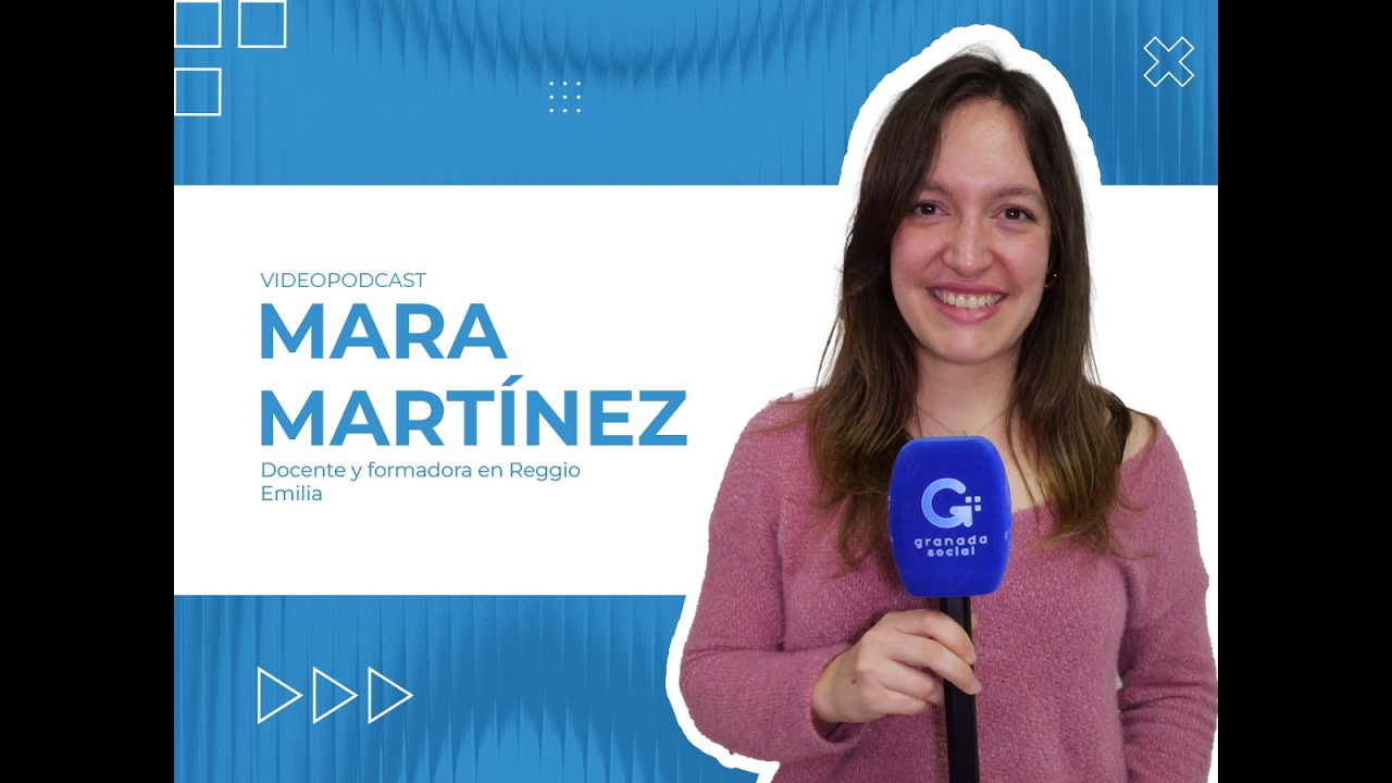 Reggio Emilia en Granada: la misión de Mara Martínez