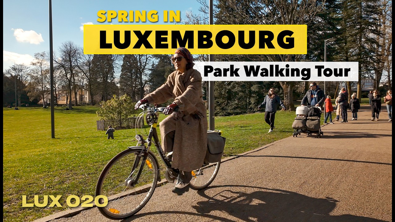 LUXEMBOURG 🇱🇺 Spring in Luxembourg City | Municipal Park Walking Tour 4K | 020
