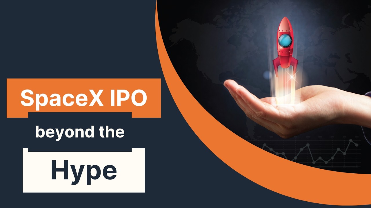SpaceX IPO: Beyond the Hype