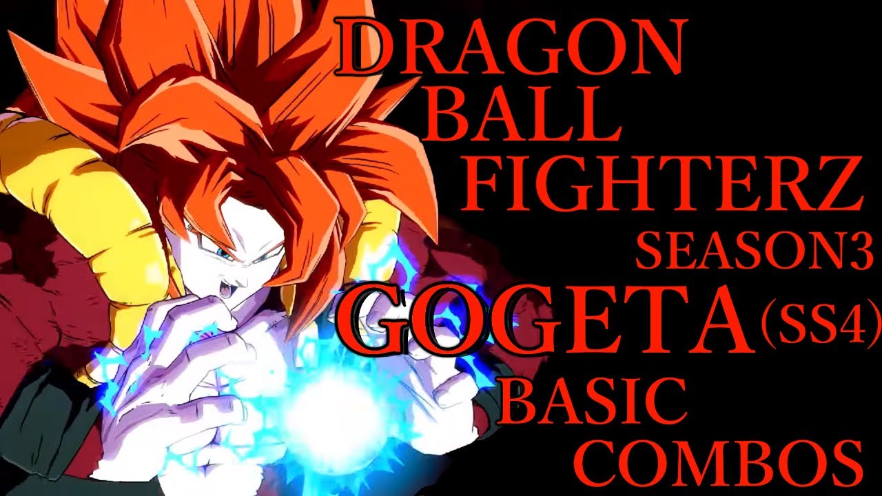 【S3】DRAGON BALL FIGHTERZ GOGETA(SS4) BASIC COMBOS VIDEO【ドラゴンボールファイターズ ゴジータ4 基礎コンボ動画】