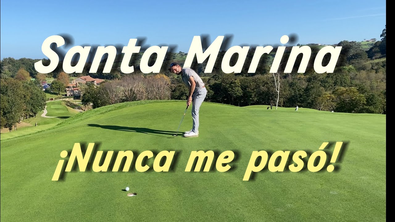 ¡Nunca me había pasado esto en público! || GOLF SANTA MARINA