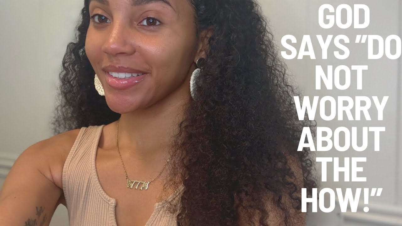 Do Not Worry About The How‼️|KashariaK|#faithbased #propheticword #faithjourney