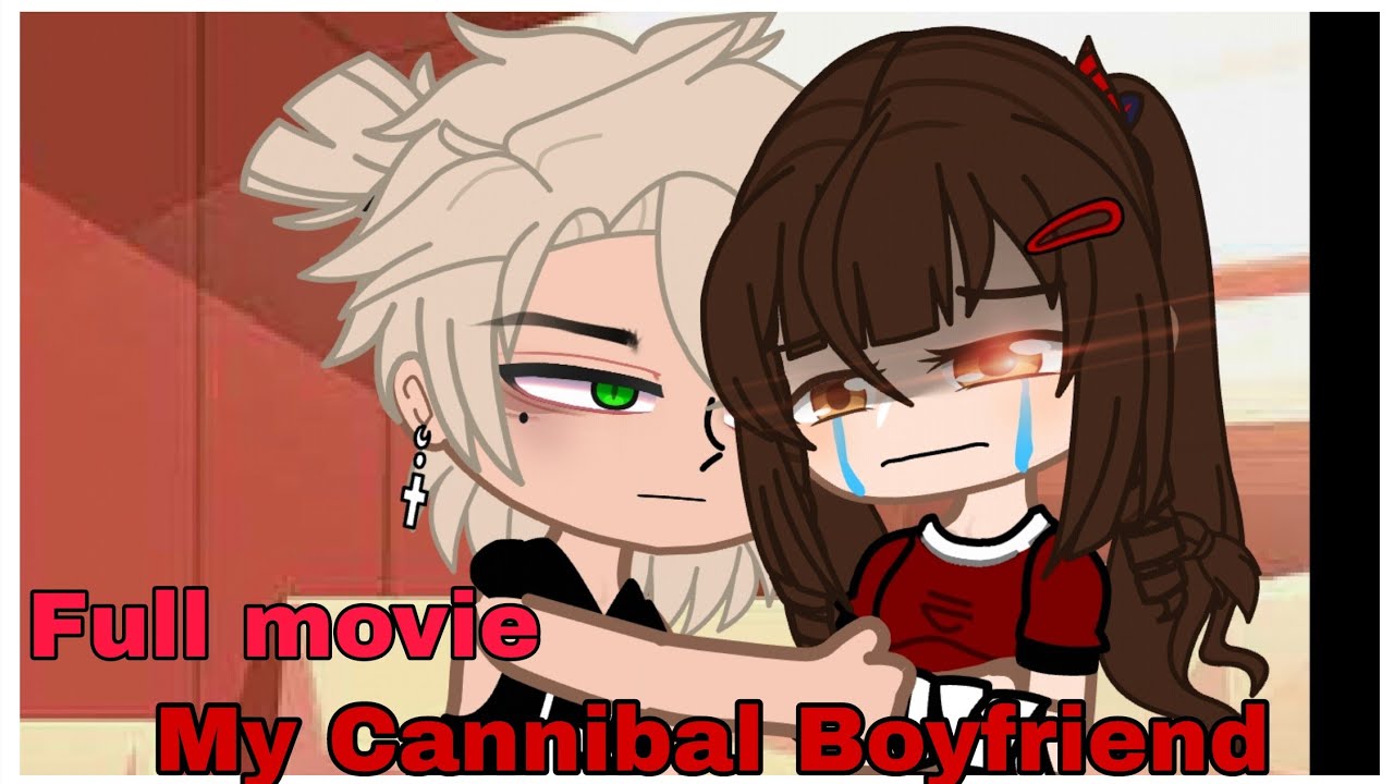 My Cannibal Boyfriend | Gacha Club Full Mini Movie