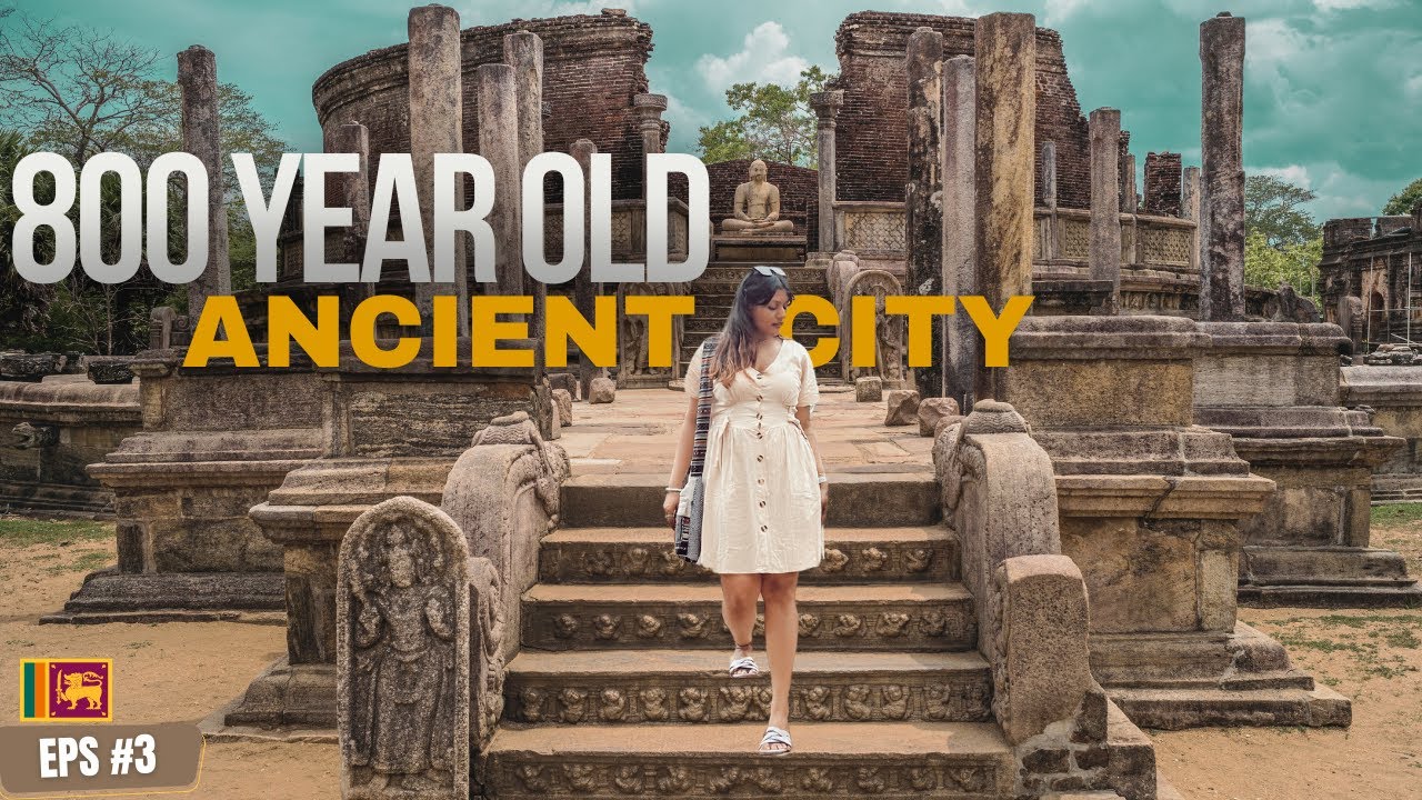 800 YEAR OLD CITY | ANCIENT CITY OF SRI LANKA | Forum Shah