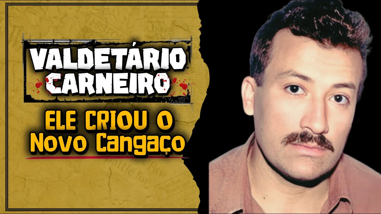 Valdetário Carneiro: A Ascensão e Queda do Criador do Novo Cangaço