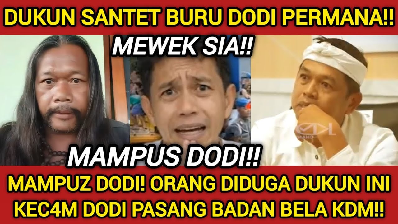 MAMPUS‼️DODI ANCAM KDM KANG DEDI MULYADI DICARI DUKUN SANTET PALING SERAM DI BANYUWANGI JAWA TIMUR! 