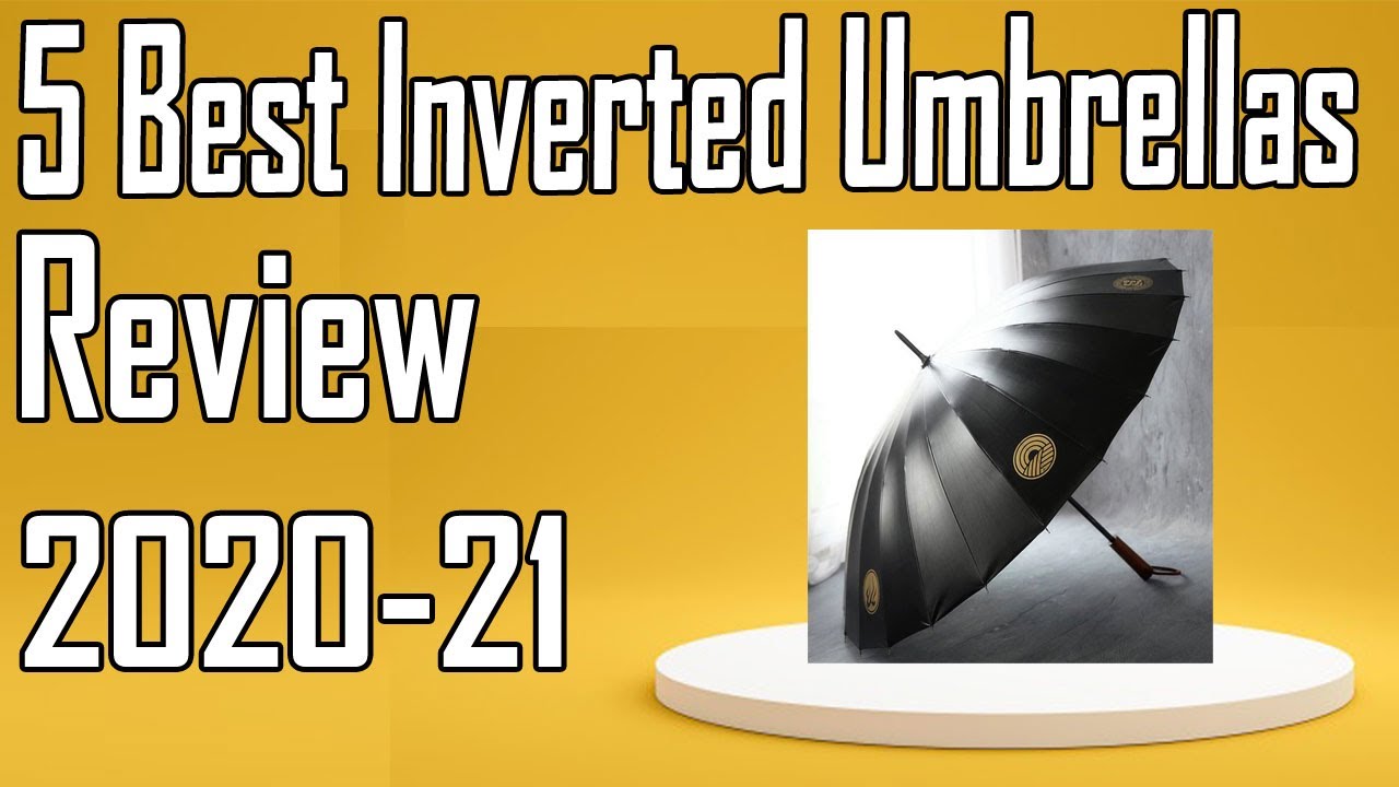 5 Best Inverted Umbrellas Review 2021