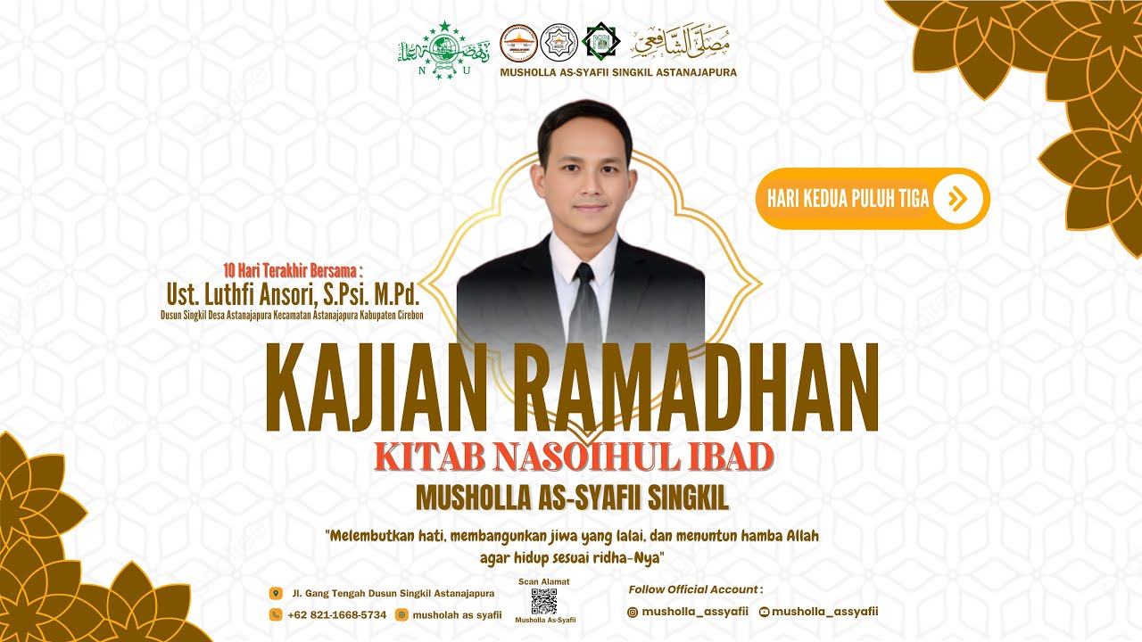 Kajian Ramdhan (Ramadhan indah Di Hati Anda) Kitab Nasoihul Ibad Bersama Ust. Luthfi Anshori, M.Pd