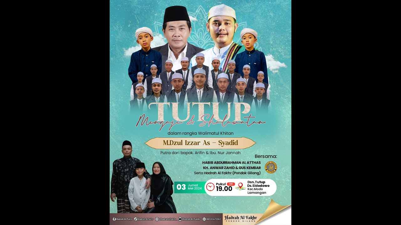 🔴 TUTUP Mengaji & Sholawatan Dalam Rangka Walimatul Khitan M.Dzul Izzar As-Syadid