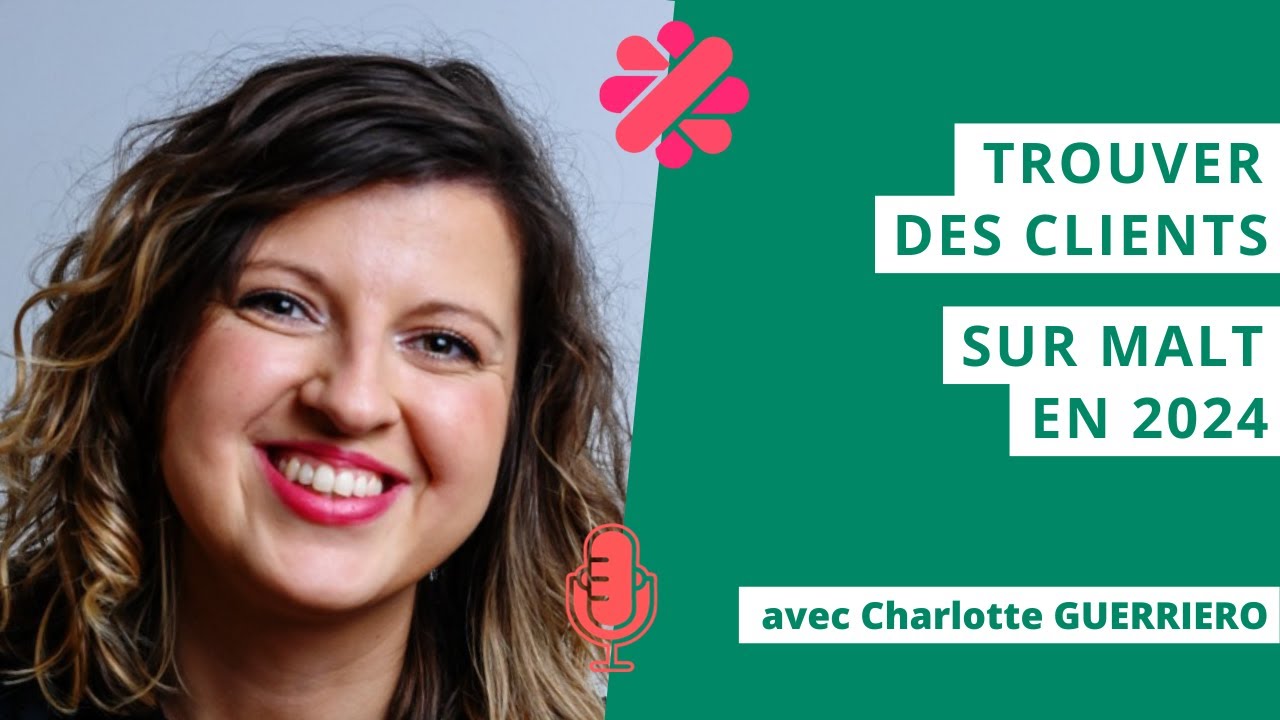 Trouver des clients sur Malt en 2024 : mode d'emploi