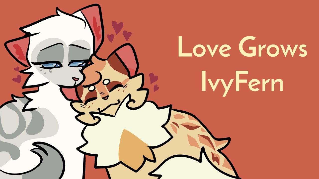IvyFern - Love Grows