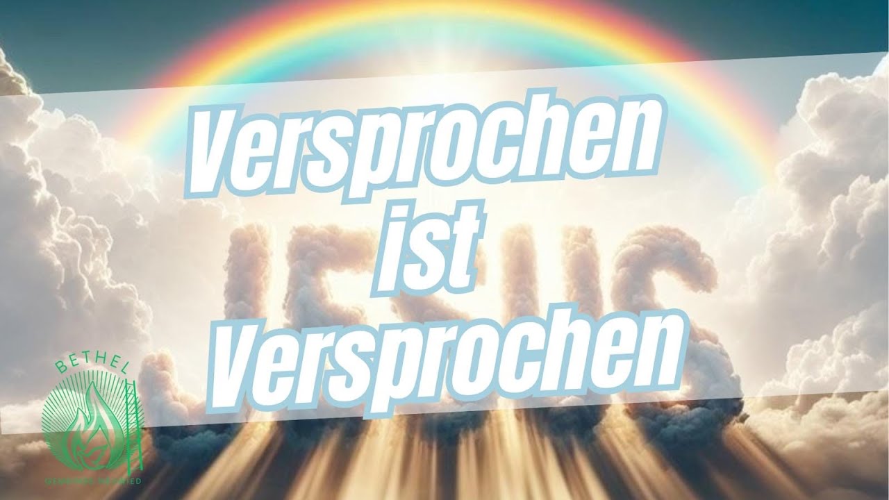 Versprochen ist Versprochen | Predigt Platino W. | Gemeinde Bethel Neuwied