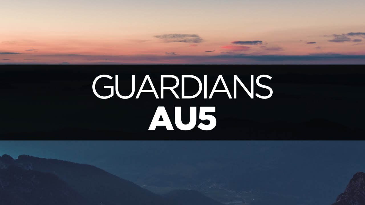 [LYRICS] Au5 - Guardians (ft. Fiora)