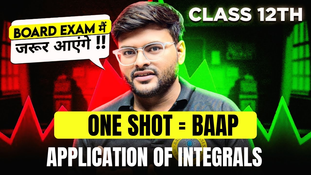 Application of Integrals One Shot I Class 12 Maths Application of Integrals One Shot By Ashish Sir