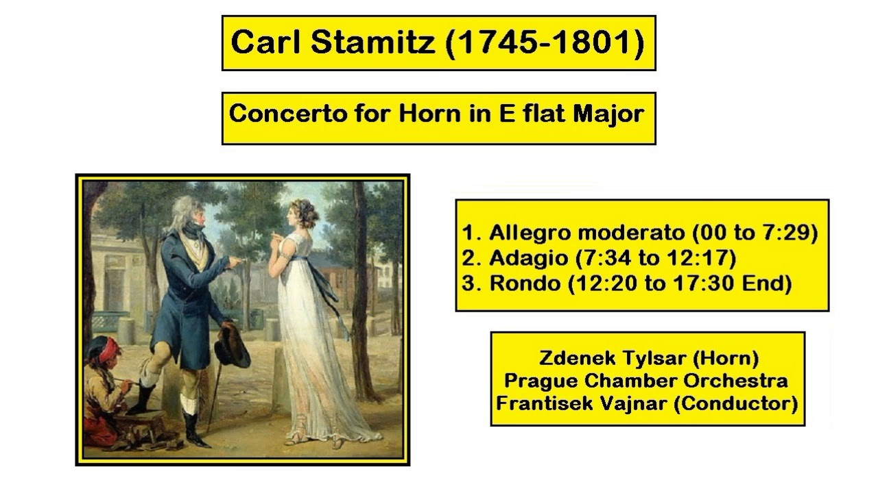Carl Stamitz (1745-1801) - Concerto for Horn in E flat Major