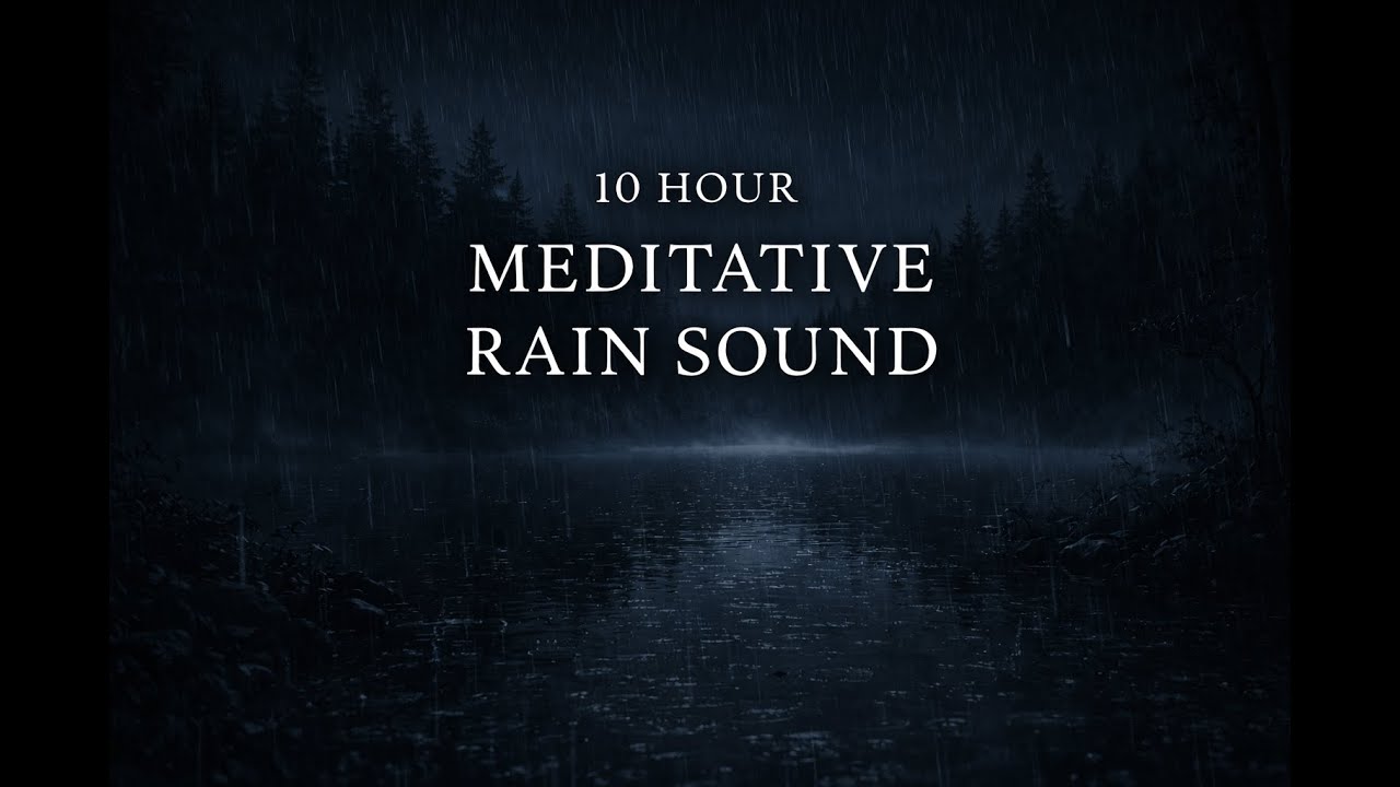 10 Hours Meditative Rain Sounds 🌧️ | Deep Sleep 😴 & Relaxation 🌙