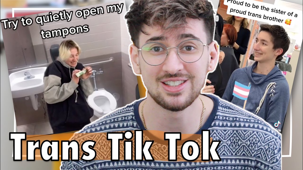 Trans Guy Reacting to Trans TikTok