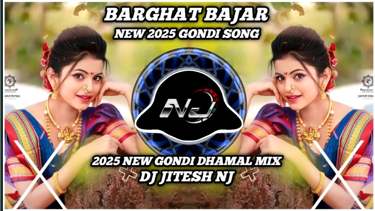 barghat bajar | New 2025 Gondi Song | Dj Tapori Gondi Dhamal Mix | DJ JITESH NJ 
