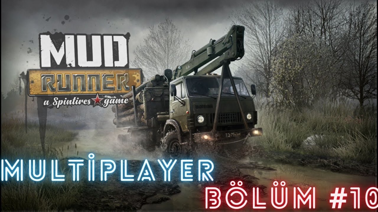 Mudrunner Multiplayer Türkçe Bölüm #10
