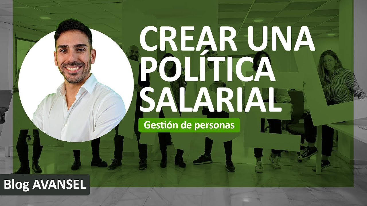 Crear una política salarial en la empresa