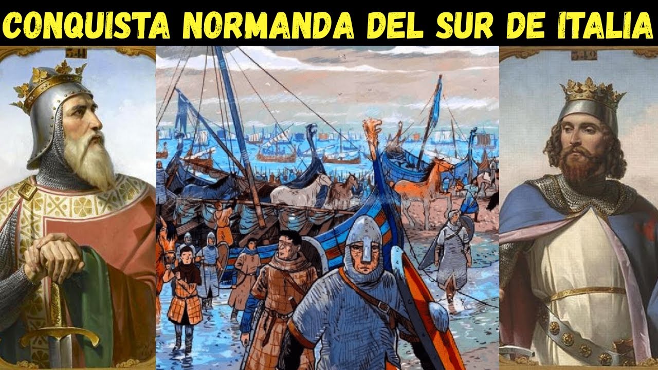 La Conquista Normanda de Italia Meridional