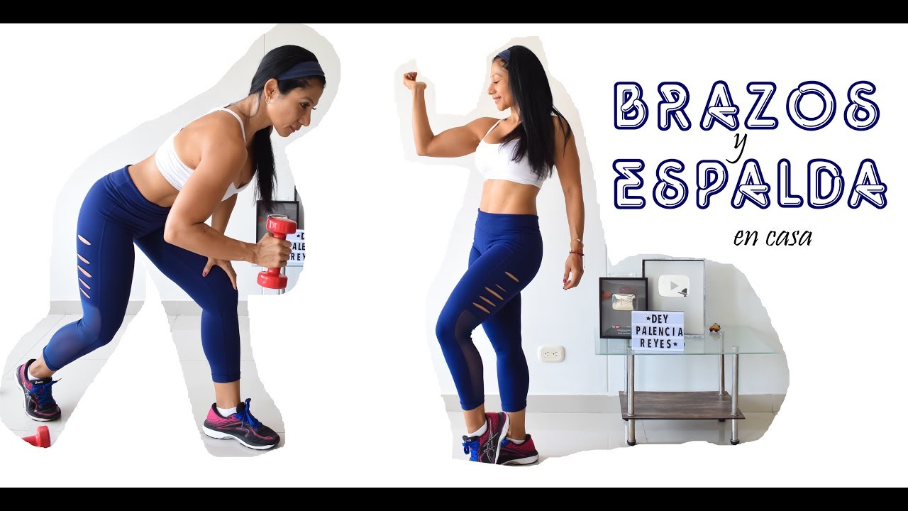 Reducir Espalda y Tonificar brazos en casa | Rutina 742| ELIMINA GRASA EN TUS BRAZOS 😉 Dey Palencia