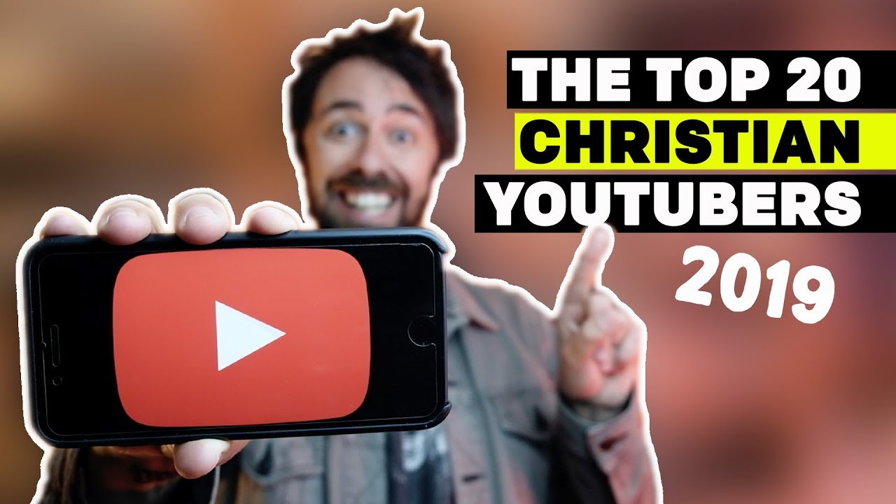 Top Christian YouTube Channels | My 2019 List!