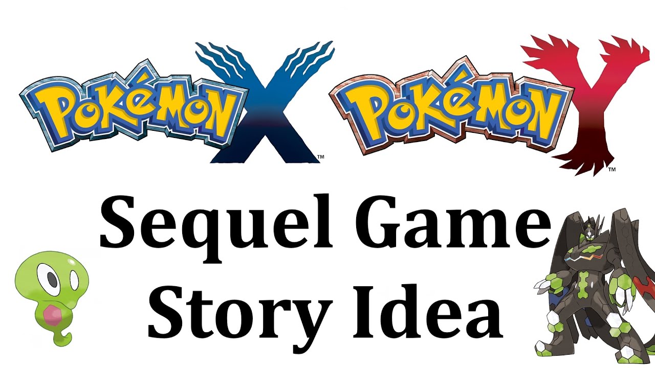 Pokemon X and Y Sequel Games Story Idea