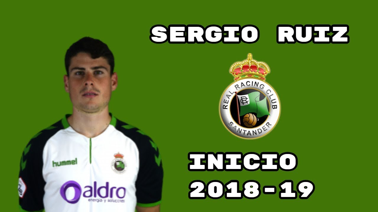 Sergio Ruiz. Inicio 2018-19. Racing de Santander.