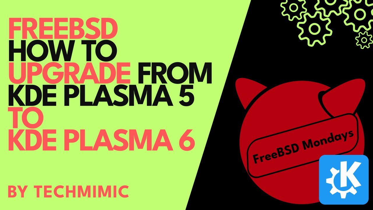 How to UPGRADE from KDE Plasma 5 to KDE Plasma 6 on FREEBSD 14.1 (Step-by-Step)