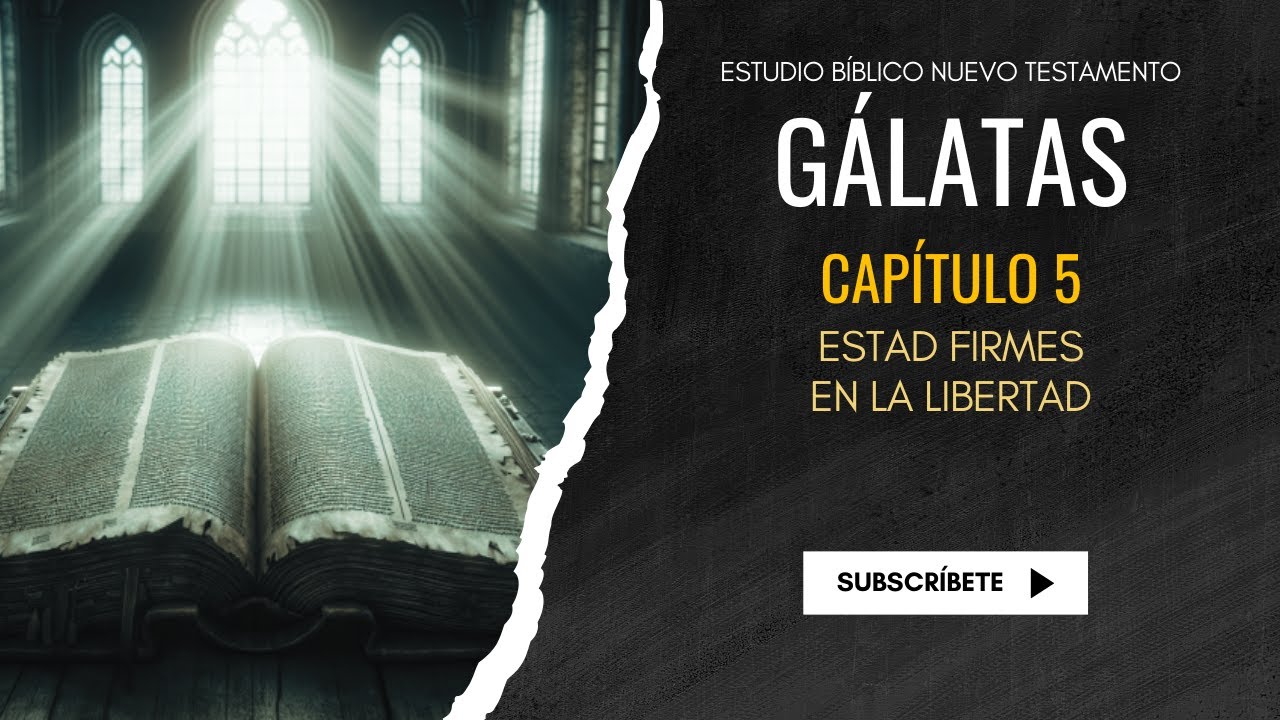 Estudio Bíblico | Estad firmes en la libertad - REFLEXIÓN.